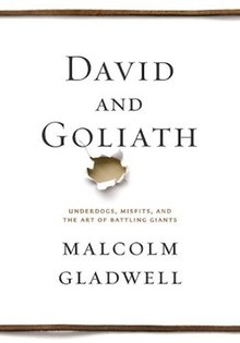 David and Goliath Malcolm Gladwell